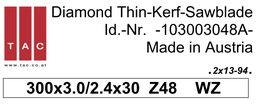 [10 300 30 48 A] DIA-Sägeblatt  TAC 103003048A